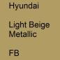 Preview: Hyundai, Light Beige Metallic, FB.